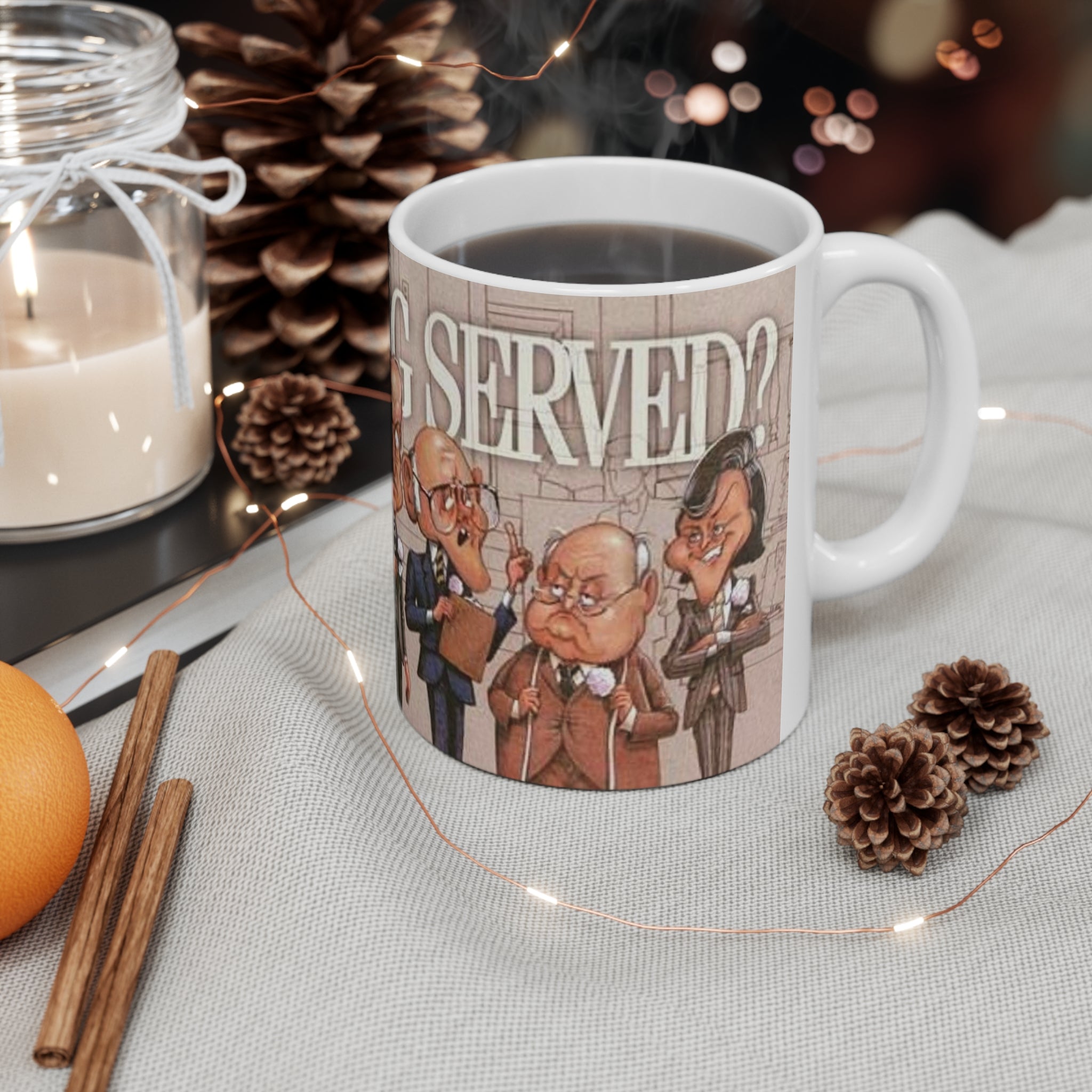 Are you being served- White Ceramic Mug - Creations by Chris and Carlos